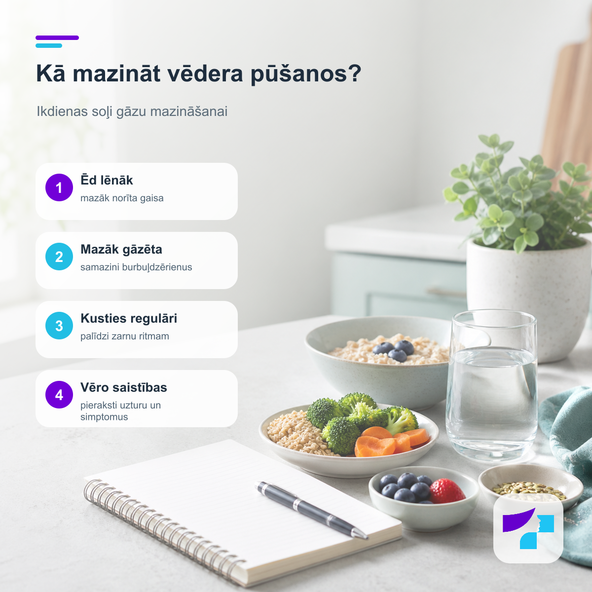 Kā mazināt vēdera pūšanos ikdienā: ēst lēnāk, samazināt gāzētos dzērienus, kustēties regulāri un vērot uztura saistību ar simptomiem