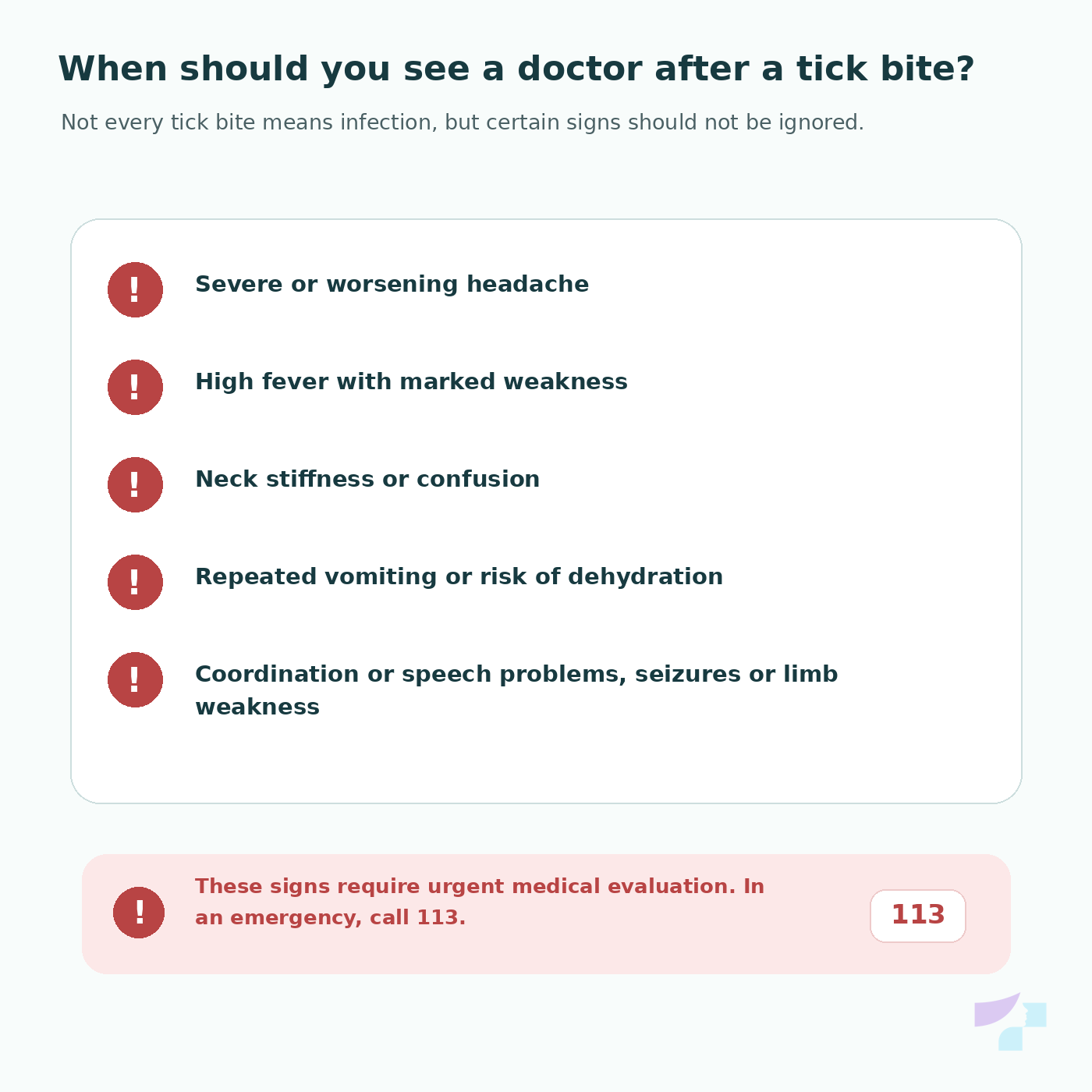 When to see a doctor after a tick bite When to see a doctor after a tick bite